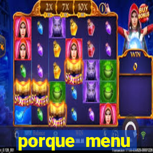 porque menu selvagem acabou